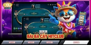 Bài Ba Cây HITCLUB: Luật Chơi Cá Cược Với Phiên Bản 2026