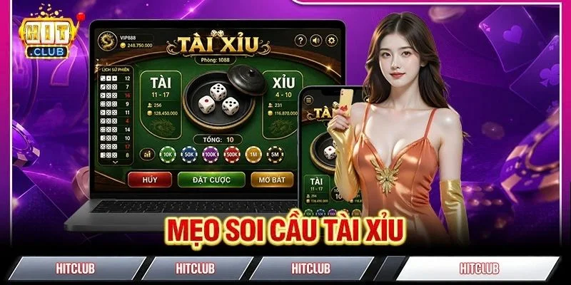 Hé Lộ 5+ Mẹo Soi Cầu Tài Xỉu Bất Bại Từ Cao Thủ HITCLUB