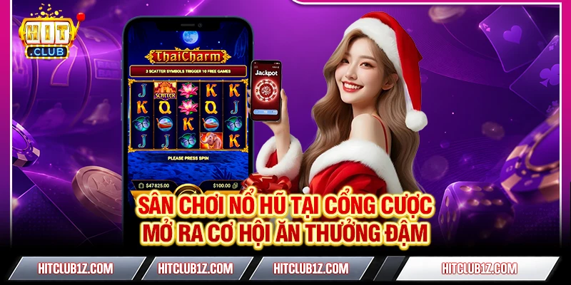 Hitclub - Link Trang Chủ Hit Club Chính Thức | Tải Game +2026K Sân chơi Nổ hũ tại cổng cược mở ra cơ hội ăn thưởng đậm